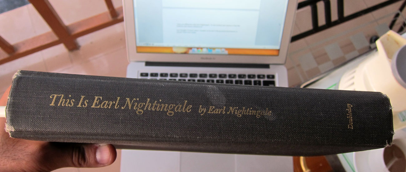 Without exception. Earl Nightingale.